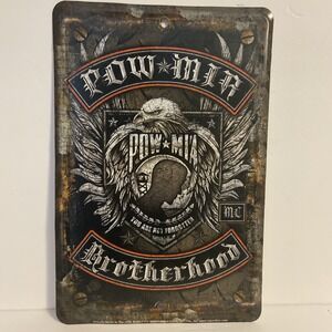 POW Mia Brotherhood Metal Sign Made In USA‎ 8x12 Inches